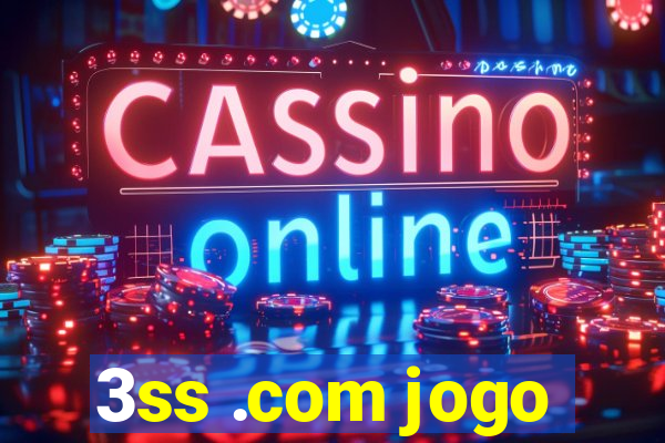 3ss .com jogo